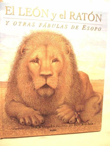 El león y el ratón y otras fábulas de Esopo (ilustrado por Bert Kitchen - XXL) DESCATALOGADO