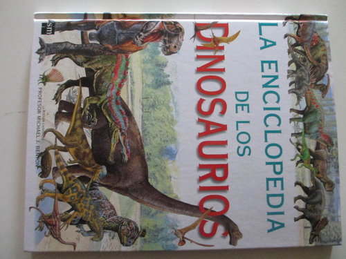 La enciclopedia de los dinosaurios (completa y atractiva guía para descubrirlos) DESCATALOGADO