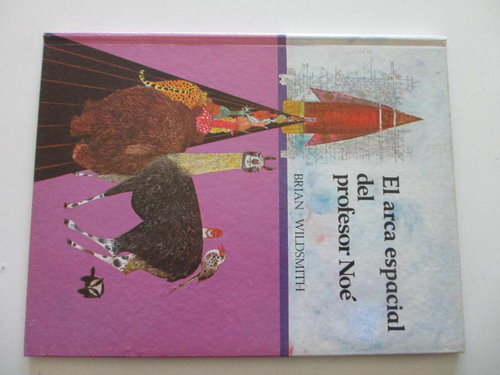 El arca espacial del profesor Noé (Versión en español de José Emilio Pacheco. Edición 1983)